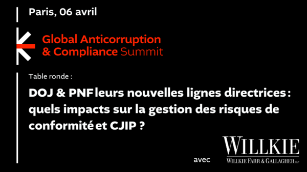 DOJ & PNF leurs nouvelles lignes directrices : quels impacts sur la gestion des risques de conformité et CJIP ?