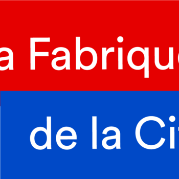LA FABRIQUE DE LA CITÉ LA FABRIQUE DE LA CITÉ