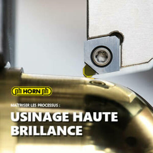 Maîtriser les processus : USINAGE HAUTE BRILLANCE