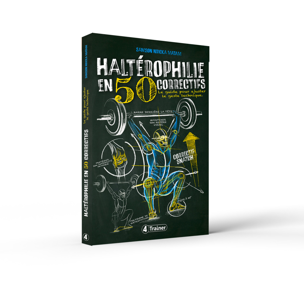 HALTÉROPHILIE EN 50 CORRECTIFS
