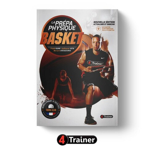 LA PRÉPA PHYSIQUE BASKET - NOUVELLE ÉDITION - 4Trainer Editions