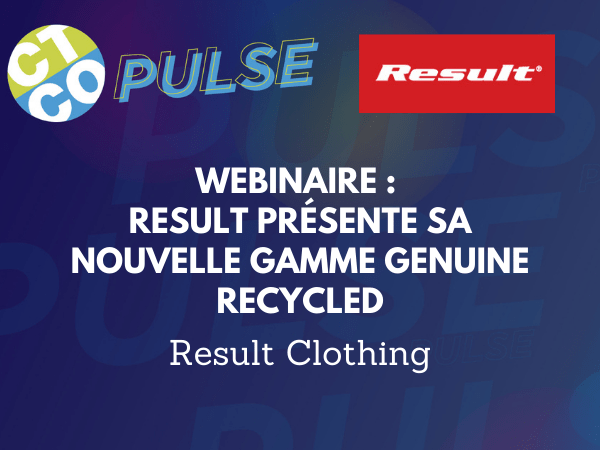 WEBINAR: RESULT PRESENTS ITS NEW GENUINE RECYCLED RANGE