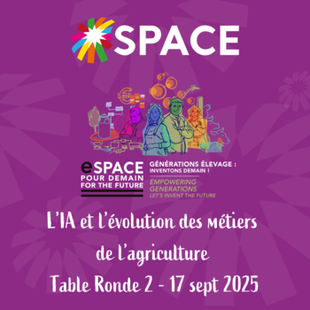2025-ESPACE POUR DEMAIN-L’IA et l’évolution des métiers de l’agriculture - Table Ronde 2 - 17 sept 2025