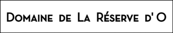 Domaine de la Réserve d'O