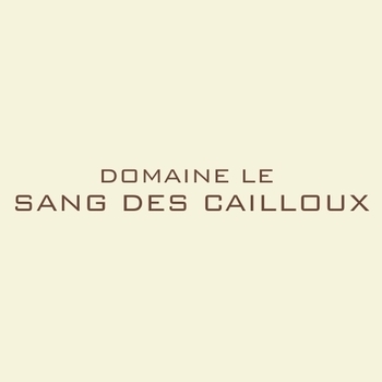 SCEA Domaine Le Sang des Cailloux