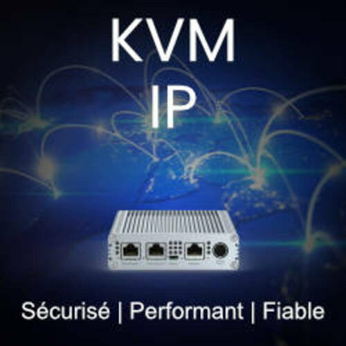 KVM sur IP sécurisé et fiable