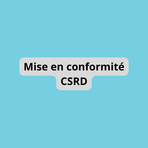 Mise en conformité CSRD