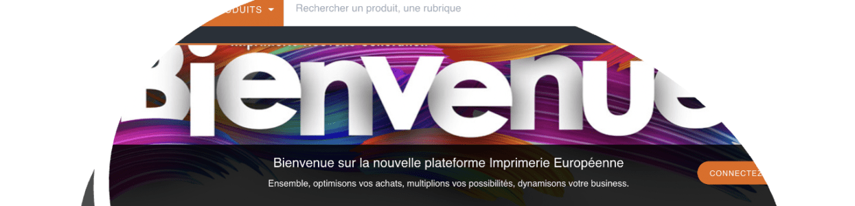 La nouvelle plateforme d’IMPRIMERIE EUROPÉENNE est en ligne