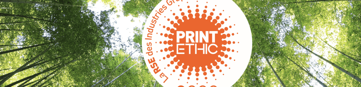 PRINT ETHIC : le label RSE sectoriel fait évoluer son fonctionnement