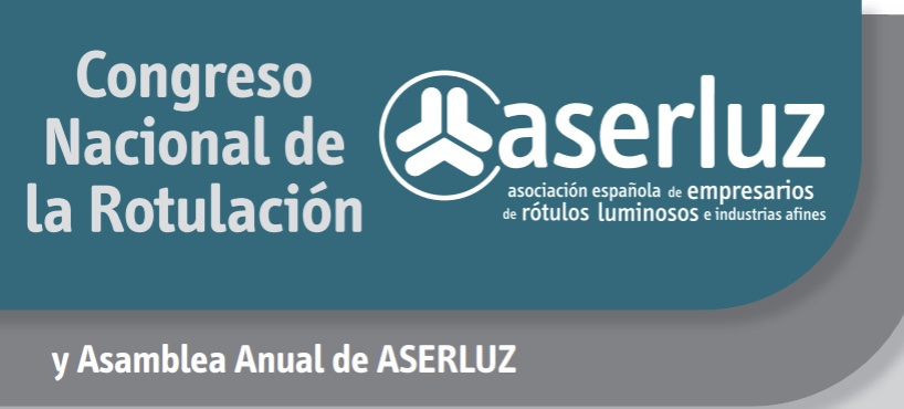 Aserluz da un paso adelante con su Primer Congreso Nacional de la Rotulación