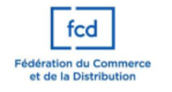 FÉDÉRATION DU COMMERCE ET DE LA DISTRIBUTION (FCD)