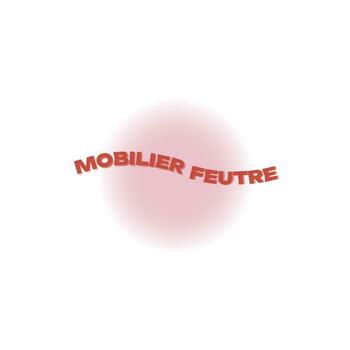 Mobilier Feutré