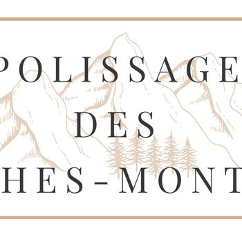 POLISSAGE DES FRANCHES MONTAGNES