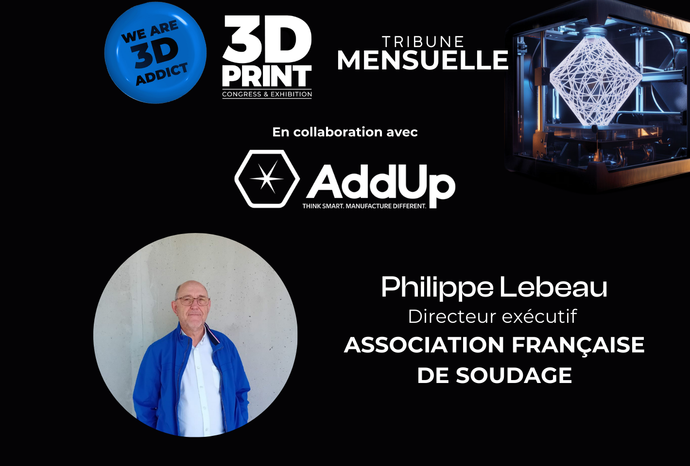 L’IAMQS permet à tous les industriels de qualifier leur personnel pour des projets de fabrication additive