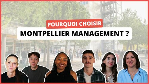 Pourquoi choisir Montpellier Management ?