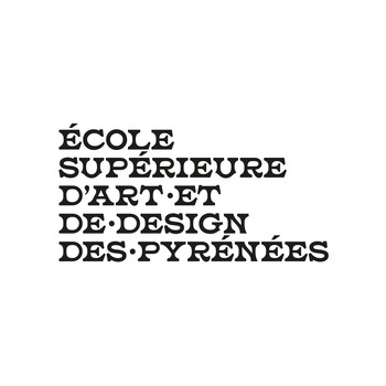 ÉSAD Pyrénées – École supérieure d’art et de design des Pyrénées