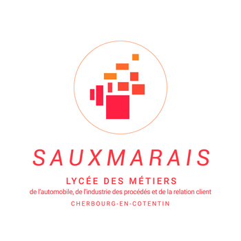 LYCÉE DES MÉTIERS SAUXMARAIS