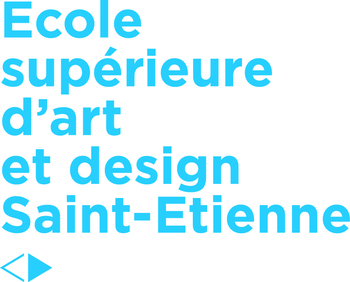 ÉCOLE SUPÉRIEURE D'ART ET DESIGN DE SAINT-ÉTIENNE