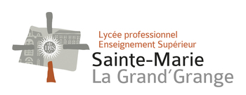 LYCÉE PROFESSIONNEL SAINTE-MARIE LA GRAND'GRANGE