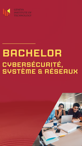 Bachelor ( bac+3 ) Cybersécurité, Cloud, Système et Réseaux 180 crédits ECTS