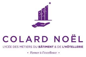 LYCÉE DES MÉTIERS du Bâtiment et de l'Hôtellerie COLARD NOËL