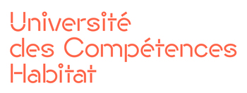 UNIVERSITÉ DES COMPÉTENCES HABITAT - IMMOBILIER