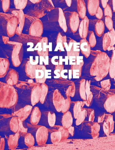 24H avec un chef de scie