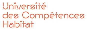 UNIVERSITÉ DES COMPÉTENCES HABITAT - IMMOBILIER