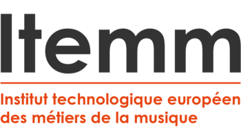 ITEMM (Institut Technologique Européen des Métiers de la Musique)