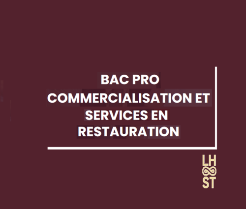 BAC Professionnel  Commercialisation et Services en Restauration