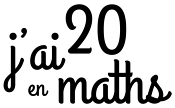 J'AI 20 EN MATHS