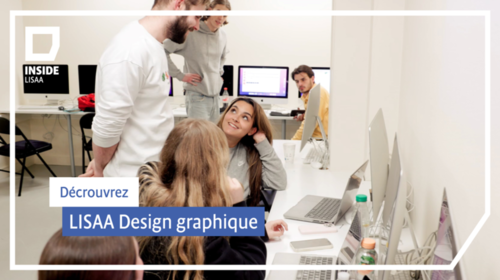 LISAA - Design Graphique et communication - Découvrez l'école !