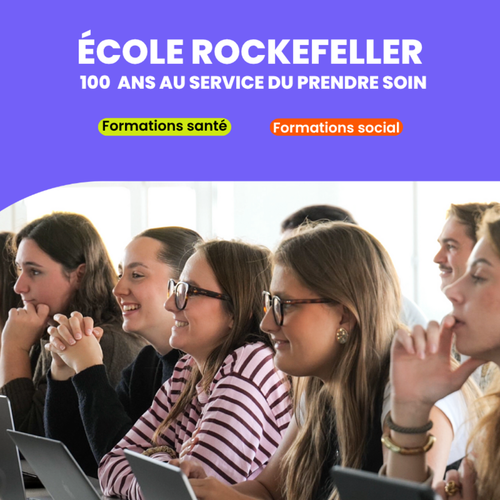 ECOLE ROCKEFELLER : L'HUMAIN AU COEUR DE NOS FORMATIONS DU PRENDRE SOIN