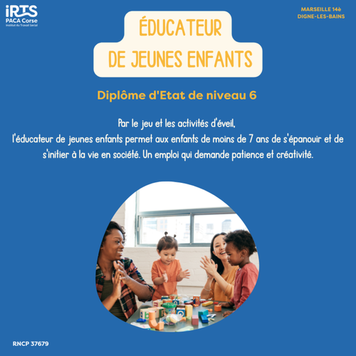 Niveau 6 / Formation Diplôme d'Etat Educateur de Jeunes Enfants