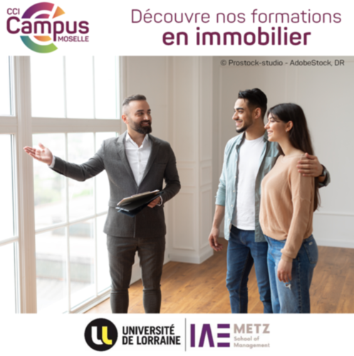 CCI Campus Moselle : Premier centre de formation en immobilier du Grand Est !