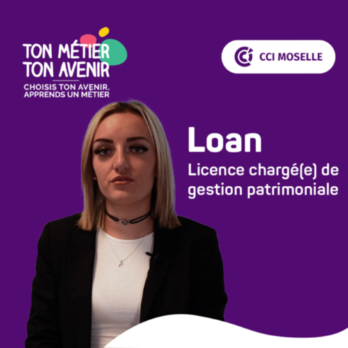 Témoignage : Loan Pierre, Licence gestion patrimoniale immobilière