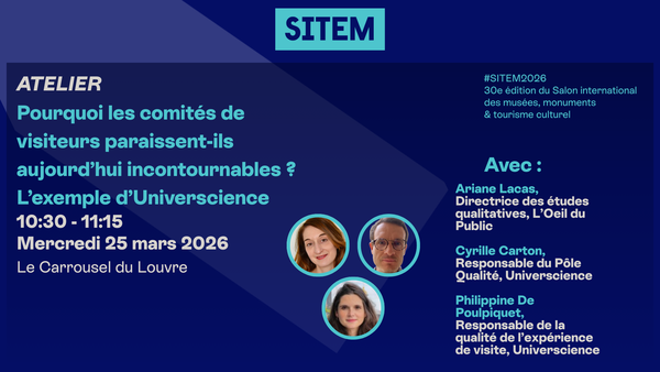 Pourquoi les comités de visiteurs paraissent-ils aujourd’hui incontournables ? L’exemple d’Universcience