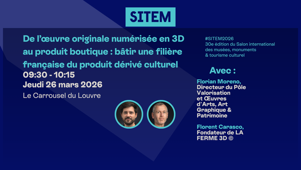 De l’œuvre originale numérisée en 3D au produit boutique : bâtir une filière française du produit dérivé culturel