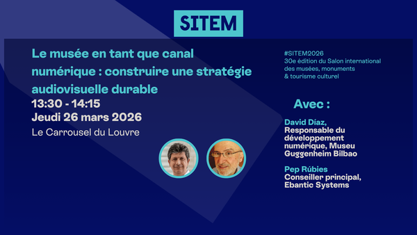 Le musée en tant que canal numérique : construire une stratégie audiovisuelle durable