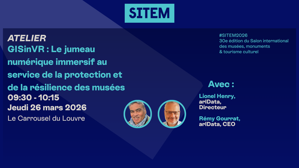 GISinVR : Le jumeau numérique immersif au service de la protection et de la résilience des musées