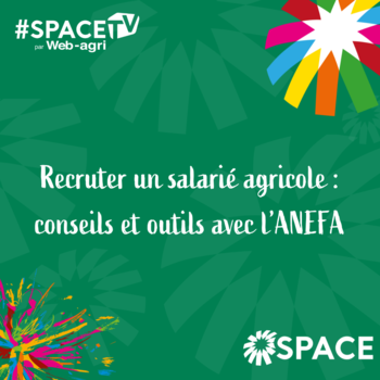 2025-SPACE TV-Recruter un salarié agricole : conseils et outils avec l’ANEFA
