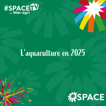 2025-SPACE TV-L'aquaculture en 2025