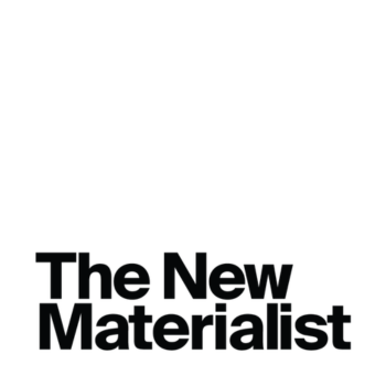 THE NEW MATERIALIST