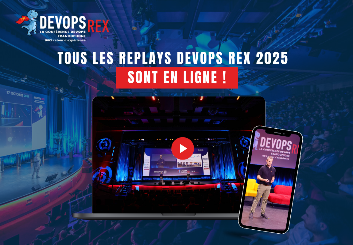 Revivez l’édition 2025 de DEVOPS REX 