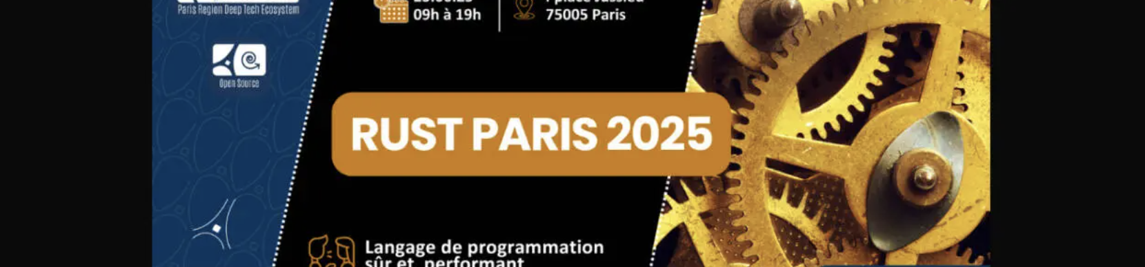 Rust Paris 2025 : conférence pour les développeurs et utilisateurs de RUST 100% REX !
