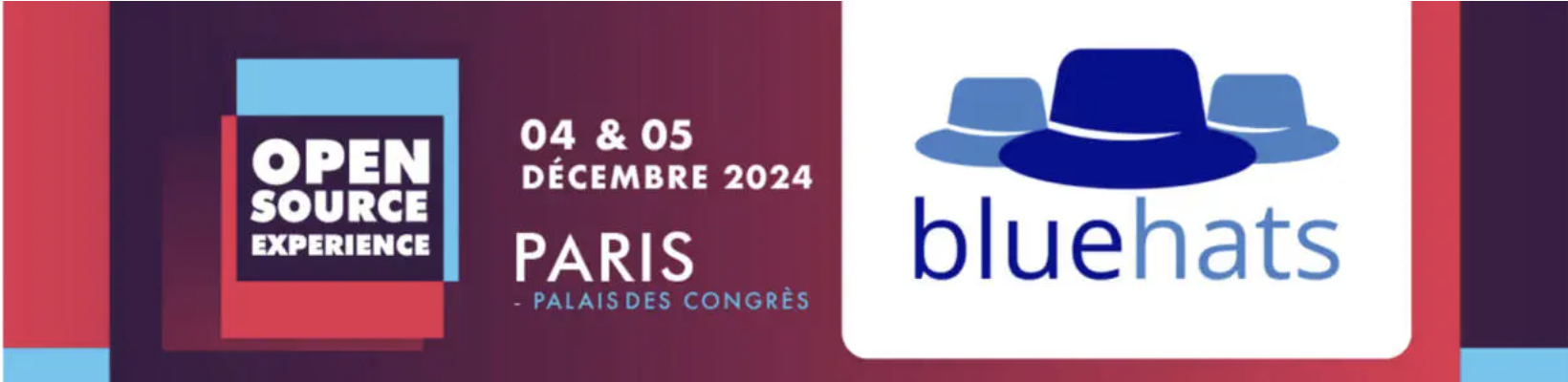 Journée BlueHats au Salon Open Source Experience : les communs numériques au service de l’Administration