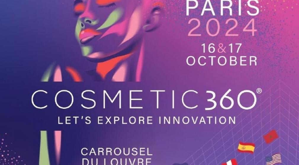 COSMETIC 360 2024 - DON'T MISS THE 10TH ANNIVERSARY
